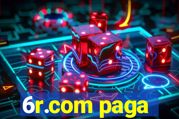 6r.com paga